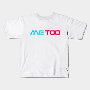 ME TOO 26 Kids T-Shirt